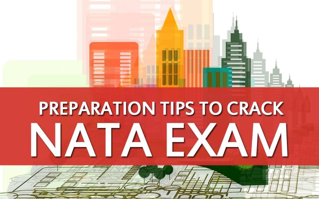 NATA Preparation Tips For Cracking NATA Exam – Very Useful